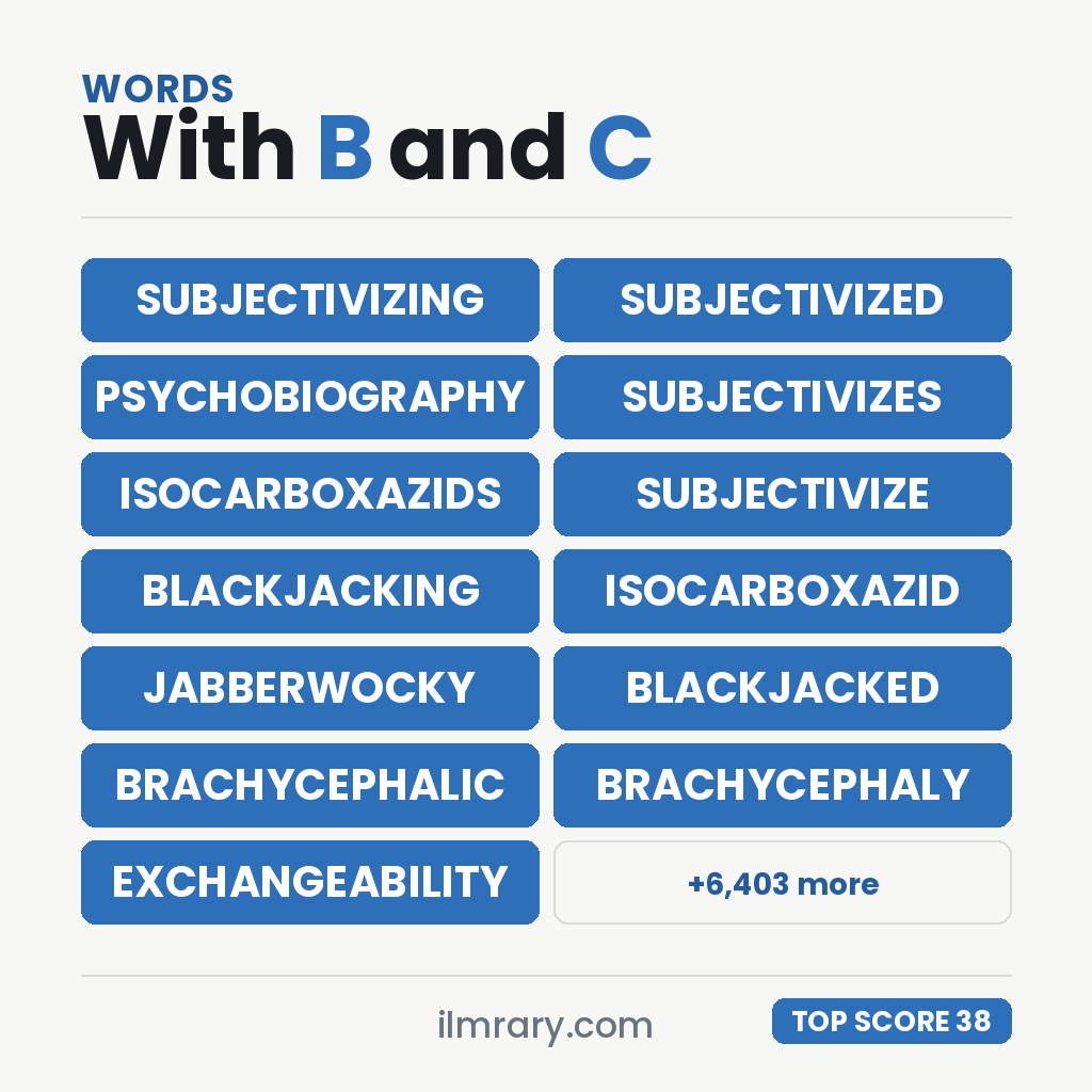 Top words with B and C on a scored card, led by SUBJECTIVIZING at 38 points.