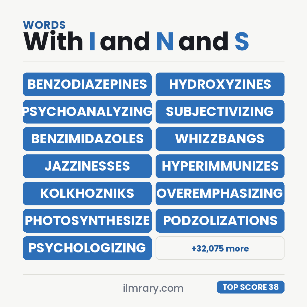 BENZODIAZEPINES at 38 points in Scrabble and 42 in Words With Friends, with the next strongest words with I and N and S in them beside it.
